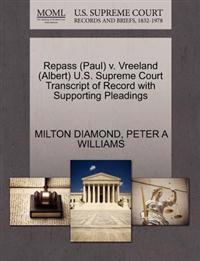 Repass (Paul) V. Vreeland (Albert) U.S. Supreme Court Transcript of Record with Supporting Pleadings