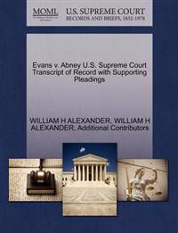Evans V. Abney U.S. Supreme Court Transcript of Record with Supporting Pleadings