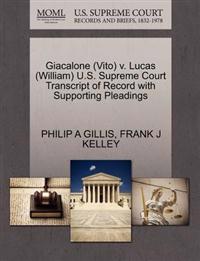 Giacalone (Vito) V. Lucas (William) U.S. Supreme Court Transcript of Record with Supporting Pleadings