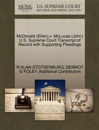 McDonald (Ellen) V. McLucas (John) U.S. Supreme Court Transcript of Record with Supporting Pleadings