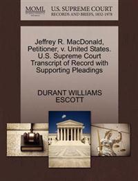 Bokomslag för "Jeffrey R. MacDonald, Petitioner, V. United States. U.S. Supreme Court Transcript of Record with Supporting Pleadings"