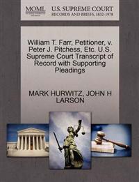 William T. Farr, Petitioner, V. Peter J. Pitchess, Etc. U.S. Supreme Court Transcript of Record with Supporting Pleadings