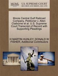 Illinois Central Gulf Railroad Company, Petitioner V. Allen Claiborne et al. U.S. Supreme Court Transcript of Record with Supporting Pleadings
