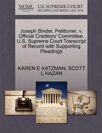 Joseph Binder, Petitioner, V. Official Creditors' Committee. U.S. Supreme Court Transcript of Record with Supporting Pleadings