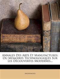 Annales Des Arts Et Manufactures