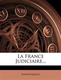 La France Judiciaire...