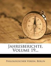 Jahresberichte, Volume 19...