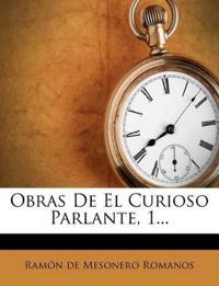 Obras De El Curioso Parlante, 1...