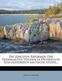 Die Jungsten Reformen Der Veranlagten Steuern in Osterreich