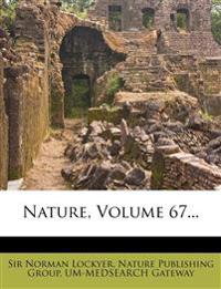 Nature; Volume 67