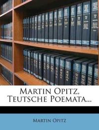 Martin Opitz, Teutsche Poemata...