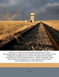 Neuestes Taschen-Fremdwörterbuch.