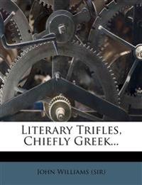 Literary Trifles, Chiefly Greek