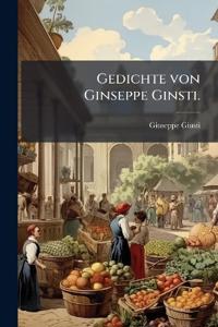Gedichte von Ginseppe Ginsti.