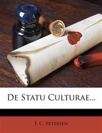 De Statu Culturae...