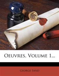 Oeuvres, Volume 1...