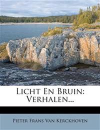 Licht En Bruin
