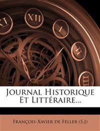 Journal Historique Et Litteraire...