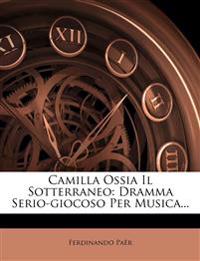 Camilla Ossia Il Sotterraneo