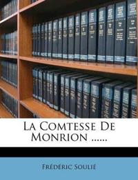 La Comtesse De Monrion ......