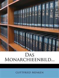 Das Monarchieenbild.