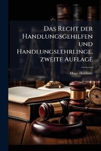 Das Recht der Handlungsgehilfen und Handlungslehrlinge, zweite Auflage