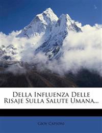 Della Influenza Delle Risaje Sulla Salute Umana...