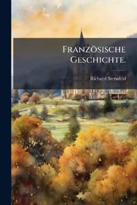 Französische Geschichte.
