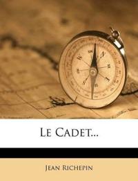 Le Cadet...