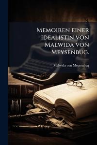 Memoiren einer Idealistin von Malwida von Meysenbug.