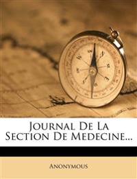 Journal de La Section de Medecine...