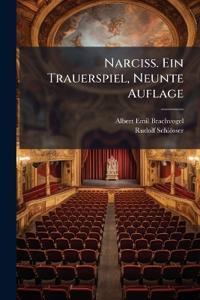 Narciß. Ein Trauerspiel, Neunte Auflage
