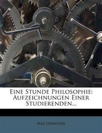 Eine Stunde Philosophie