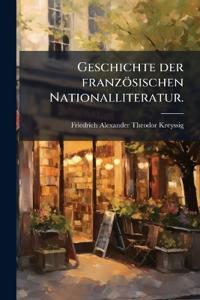 Geschichte der französischen Nationalliteratur.