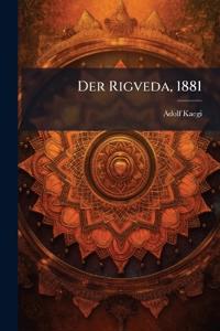 Der Rigveda, 1881