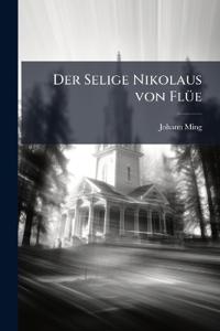 Der Selige Nikolaus von Flüe