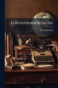 Lebenserinnerungen.