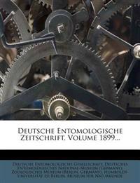 Deutsche Entomologische Zeitschrift, Volume 1899...