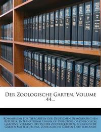 Der Zoologische Garten, Volume 44...