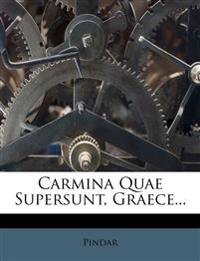 Carmina Quae Supersunt, Graece...