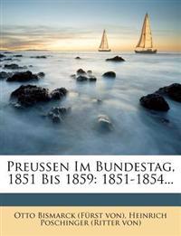 Preußen im Bundestag, 1851 bis 1859.