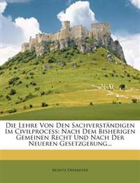 Die Lehre von den sachverständigen im Civilprocess.