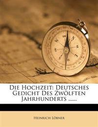 Die Hochzeit.