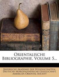 Orientalische Bibliographie, Volume 5...