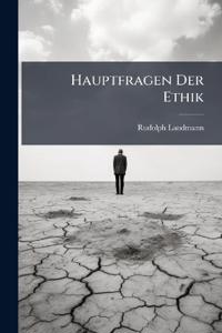 Hauptfragen Der Ethik