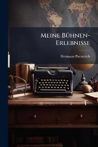 Meine Bühnen-Erlebnisse
