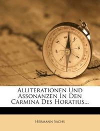 Alliterationen und Assonanzen in den carmina des Horatius, I.