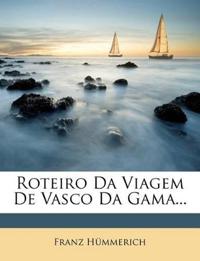 Vasco da Gama und die Entdeckung des Seewegs nach Ostindien