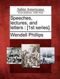 Speeches, lectures, and letters