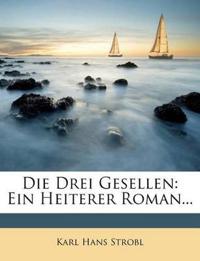 Die Drei Gesellen.